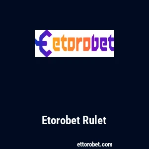 Etorobet Rulet