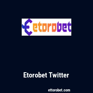 Etorobet Twitter